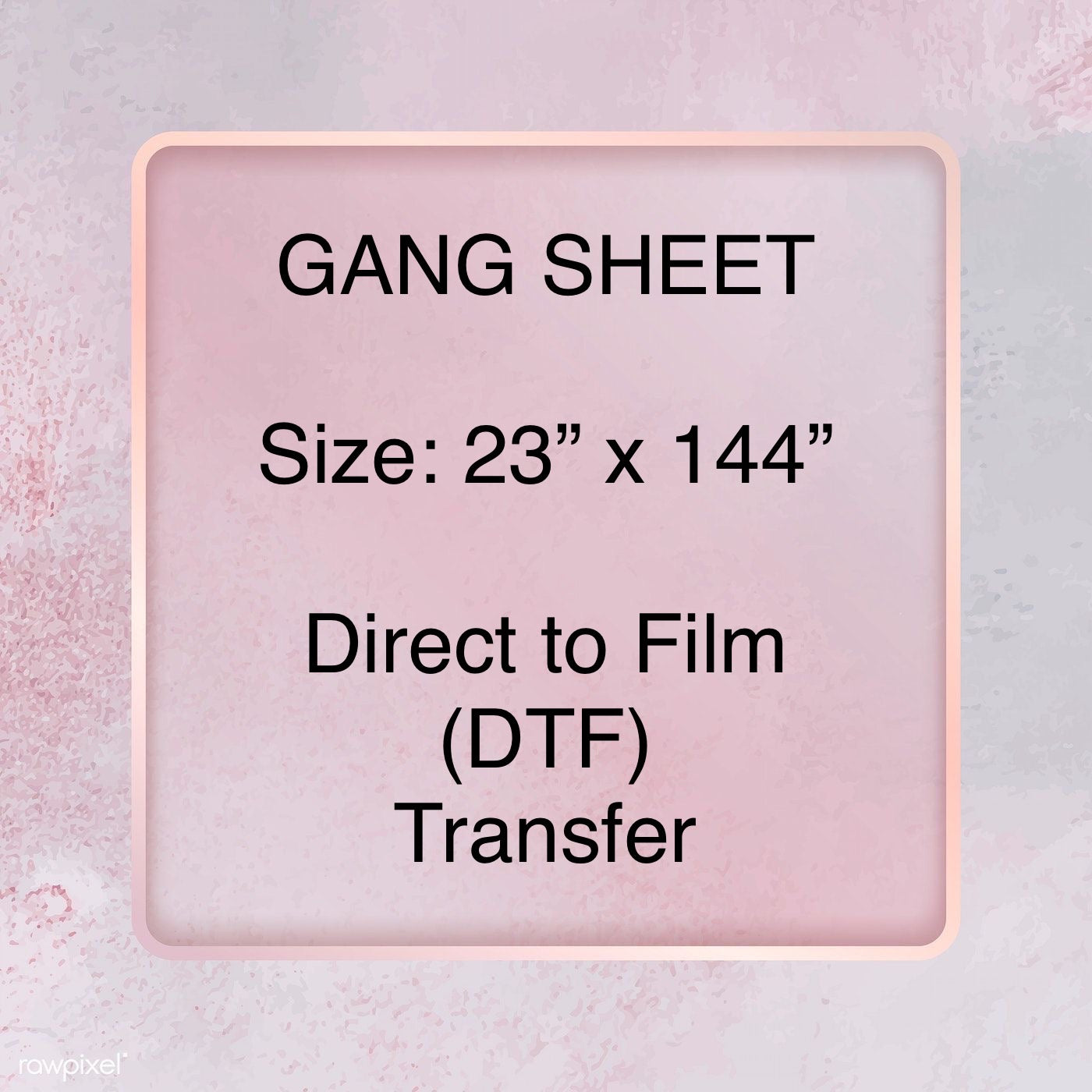 Gang Sheet 23" x 144"