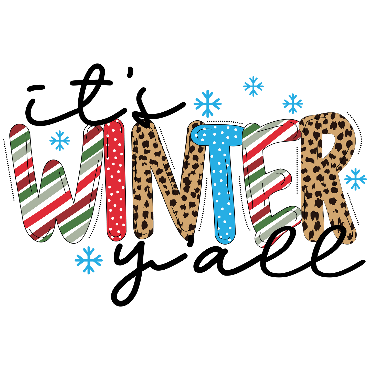 It’s Winter Y’all