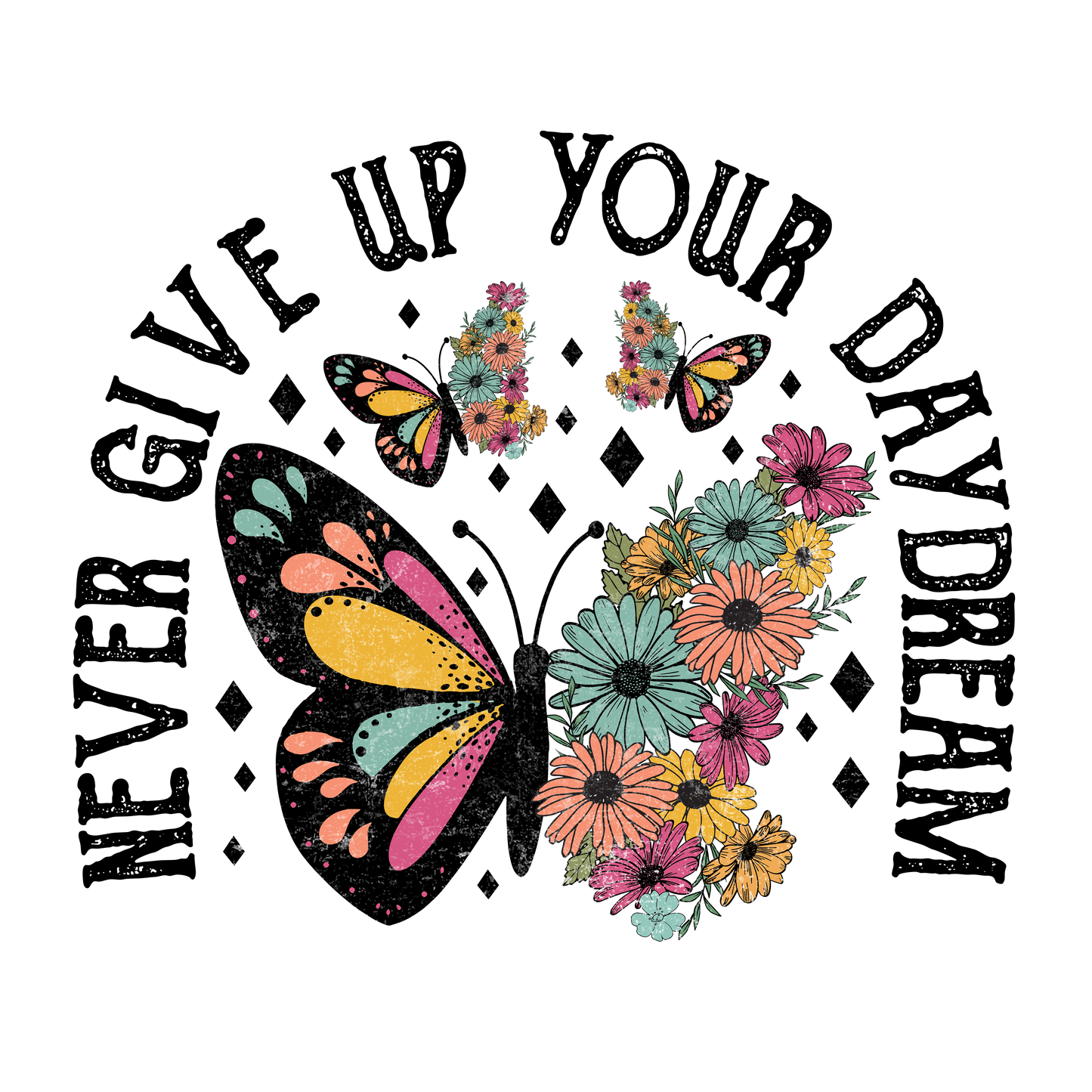 Never Give Up Your Daydream