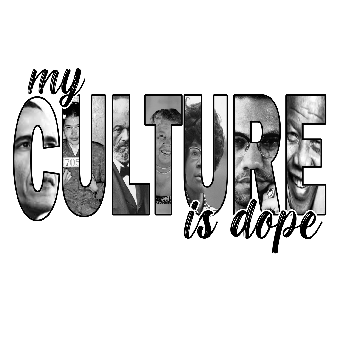 My Culture Is Dope