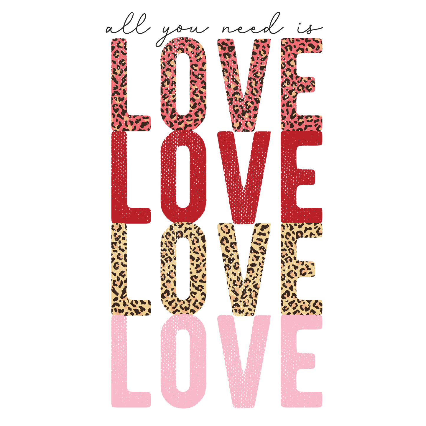 All You Need Is Love