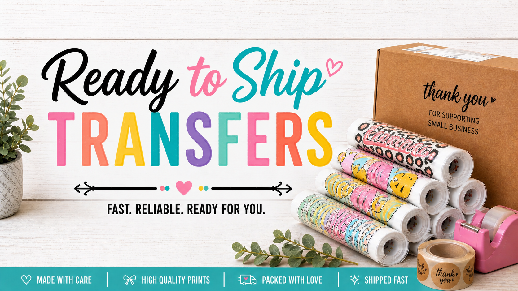 Ready To Ship Transfers