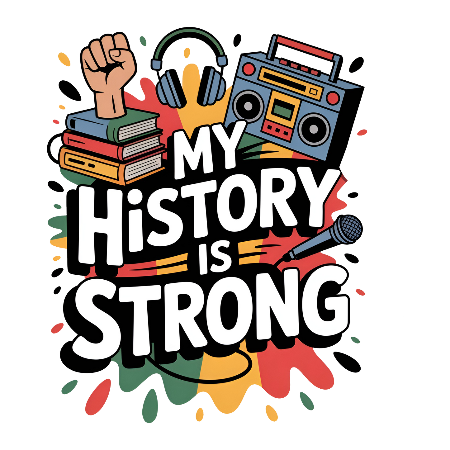 My History is Strong