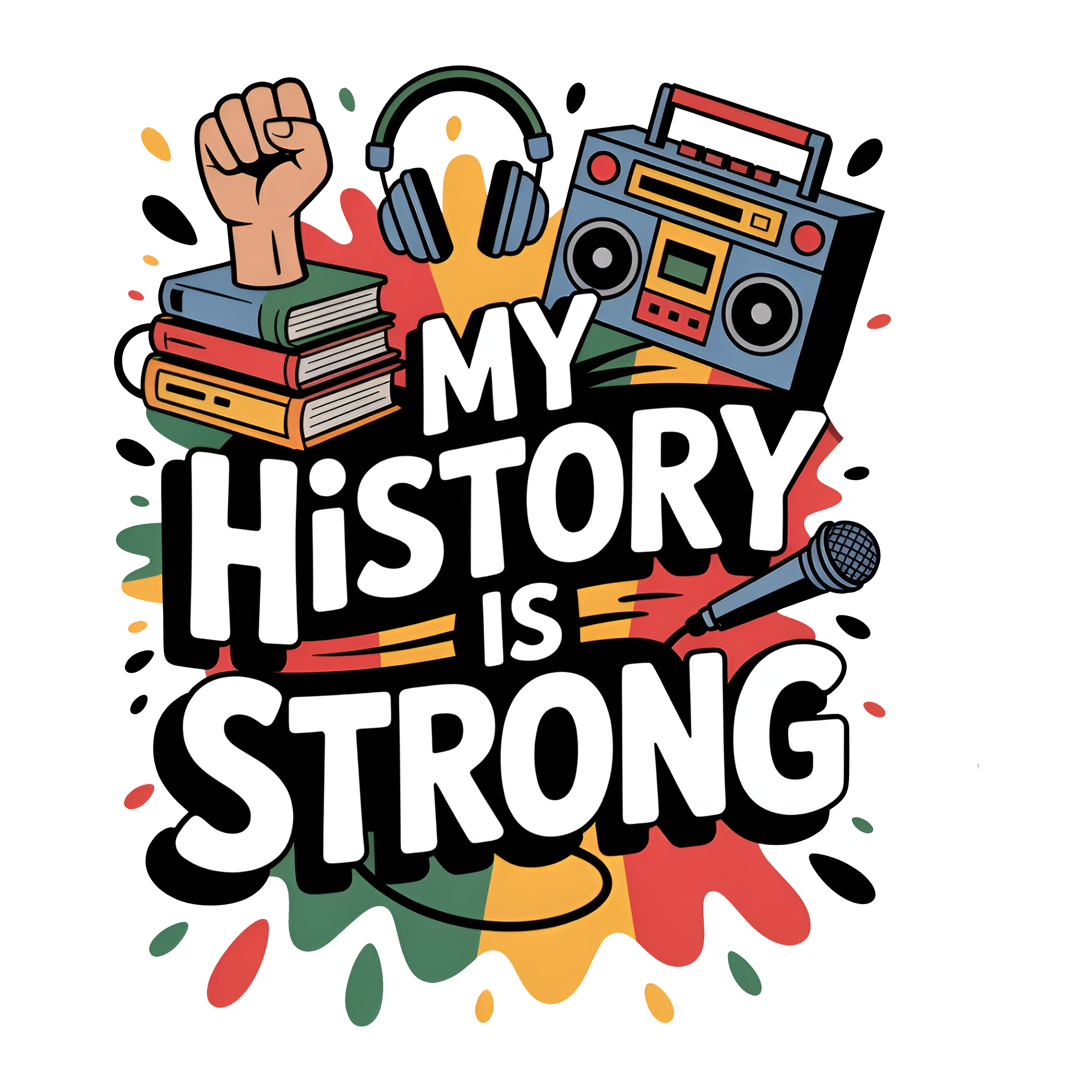 My History is Strong