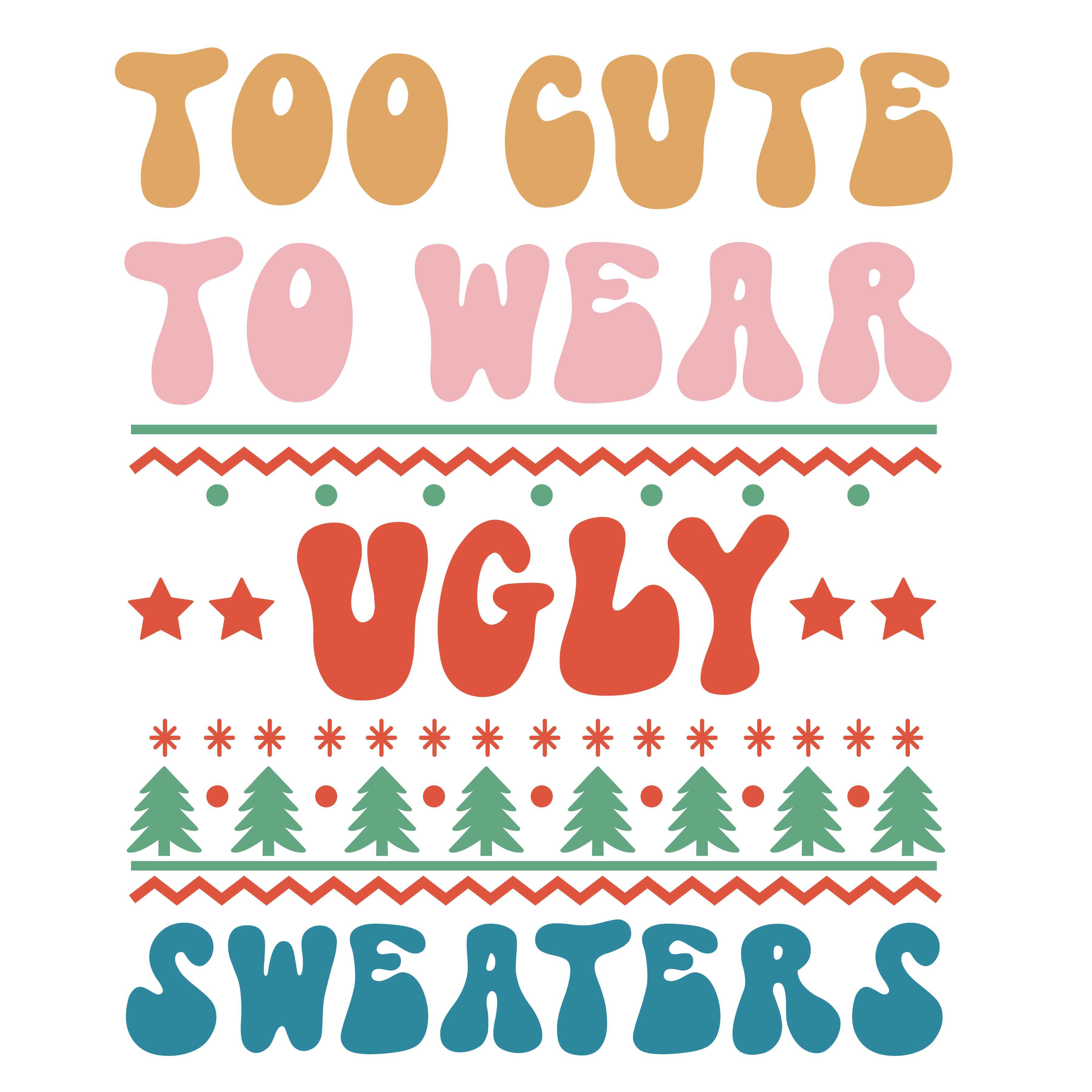 Too Cute to Wear Ugly Sweaters 2