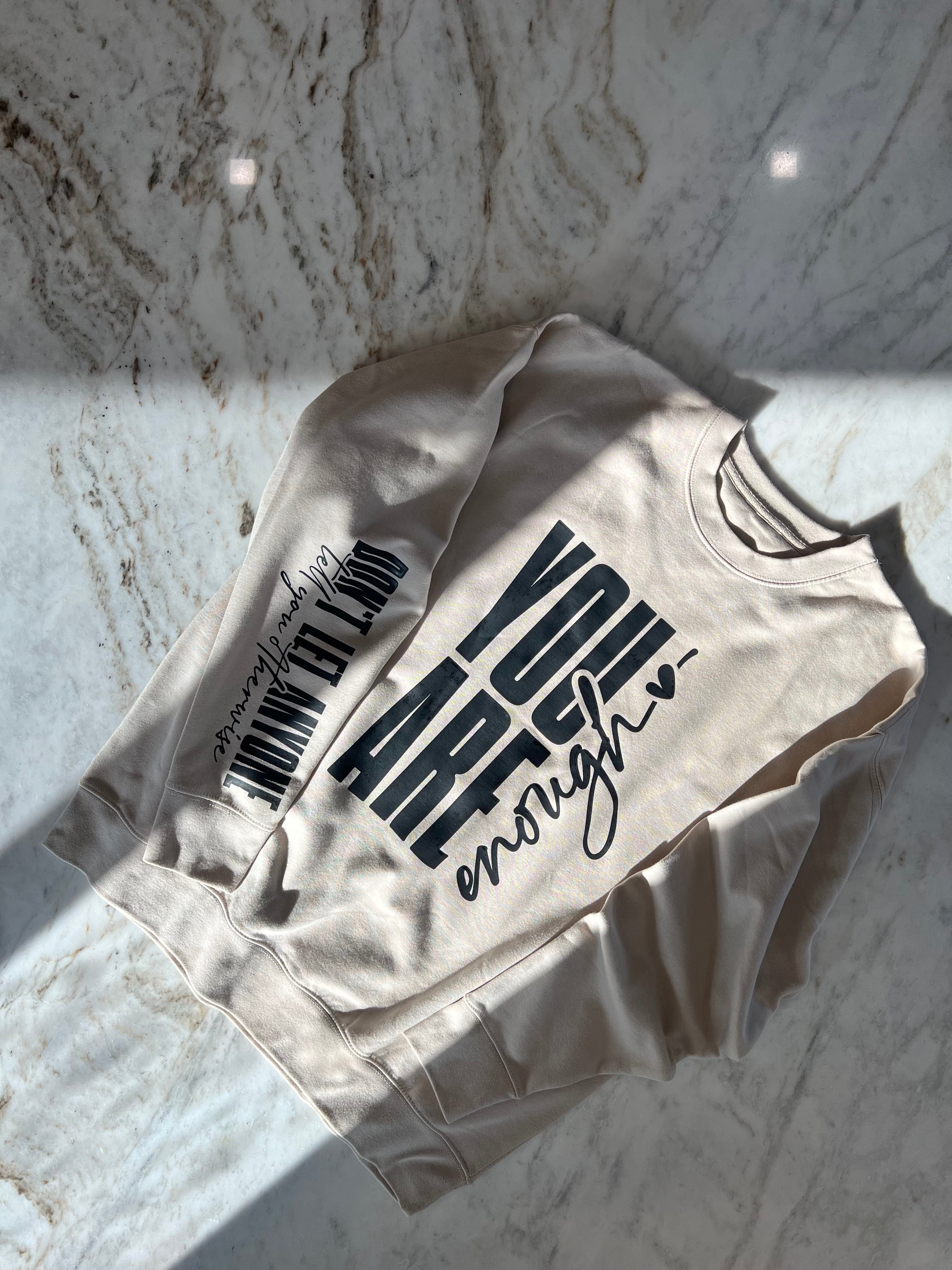 You Are Enough Crewneck Sweatshirt