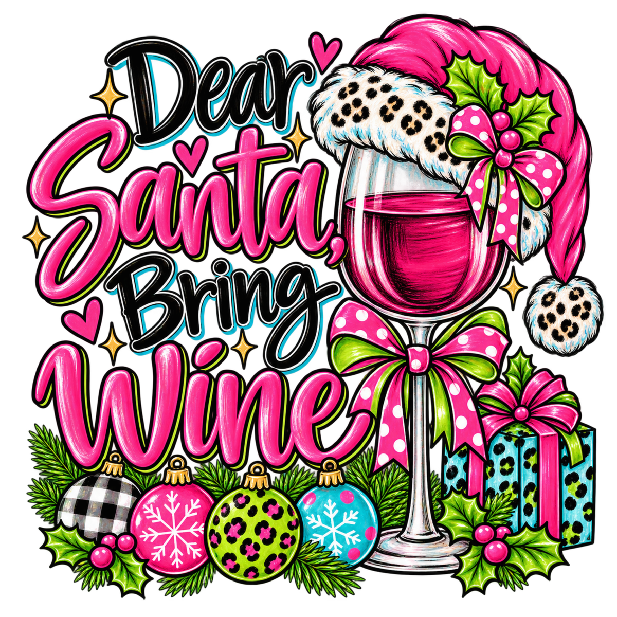 Dear Santa Bring Wine