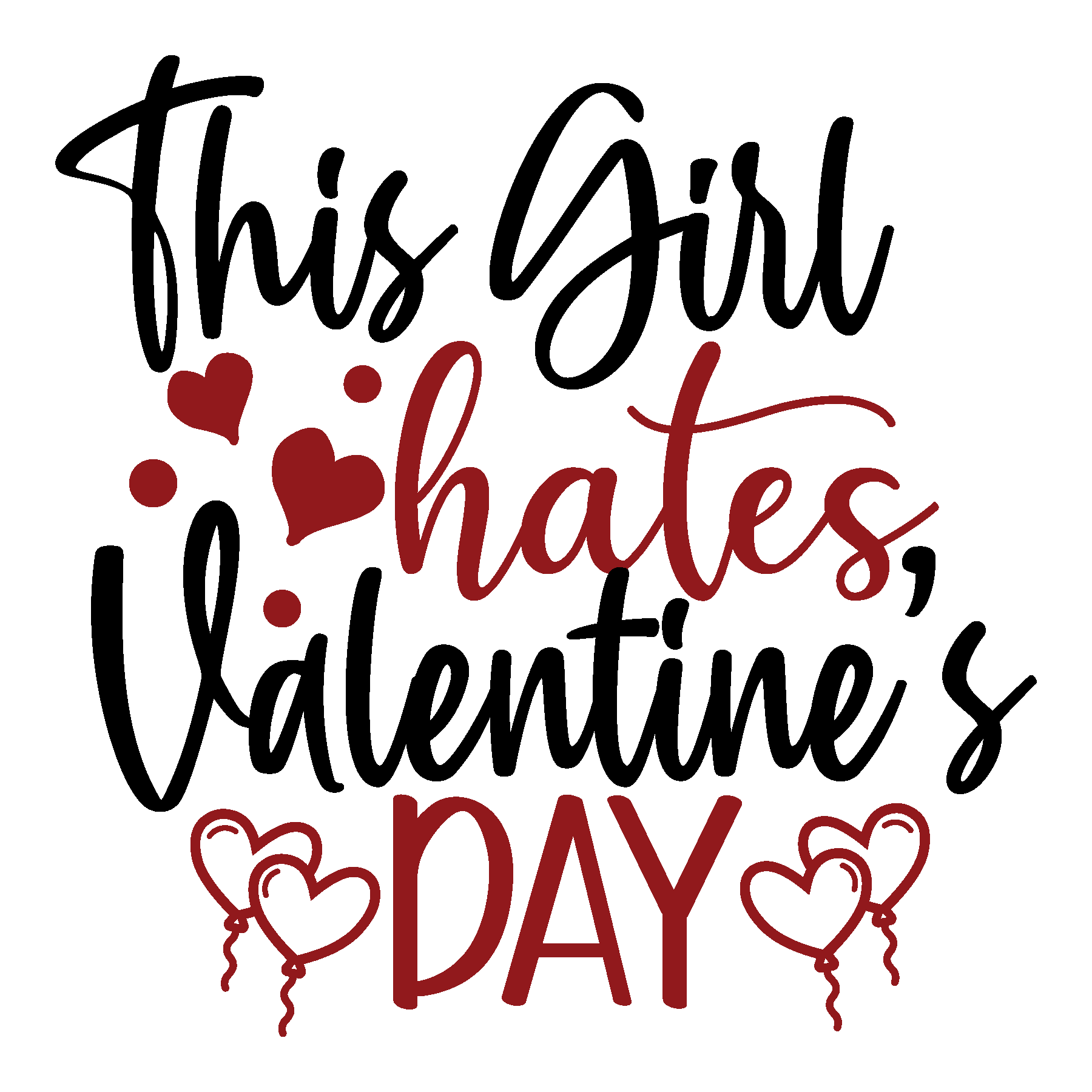 This Girl Hates Valentine’s Day