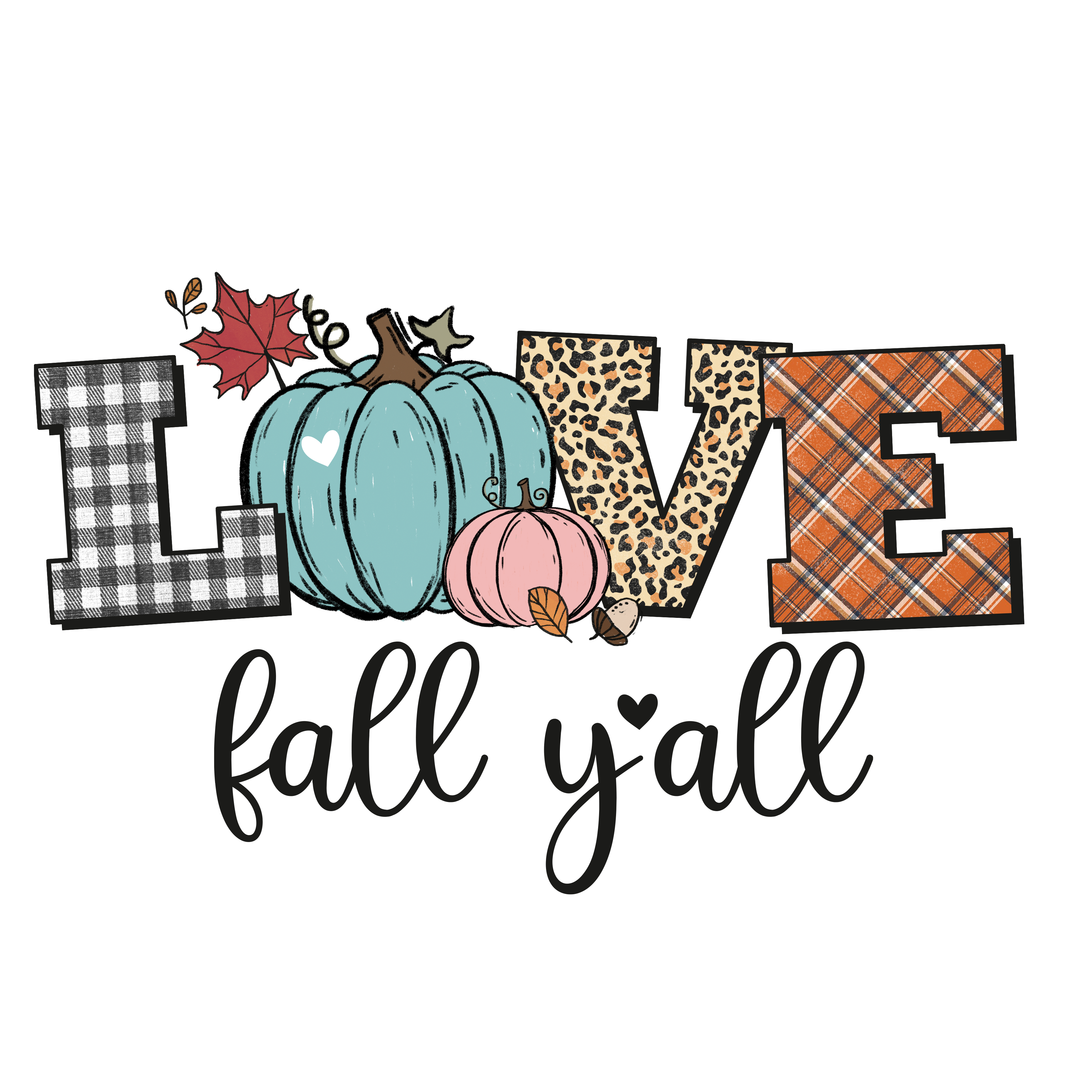 Love Fall Ya’ll