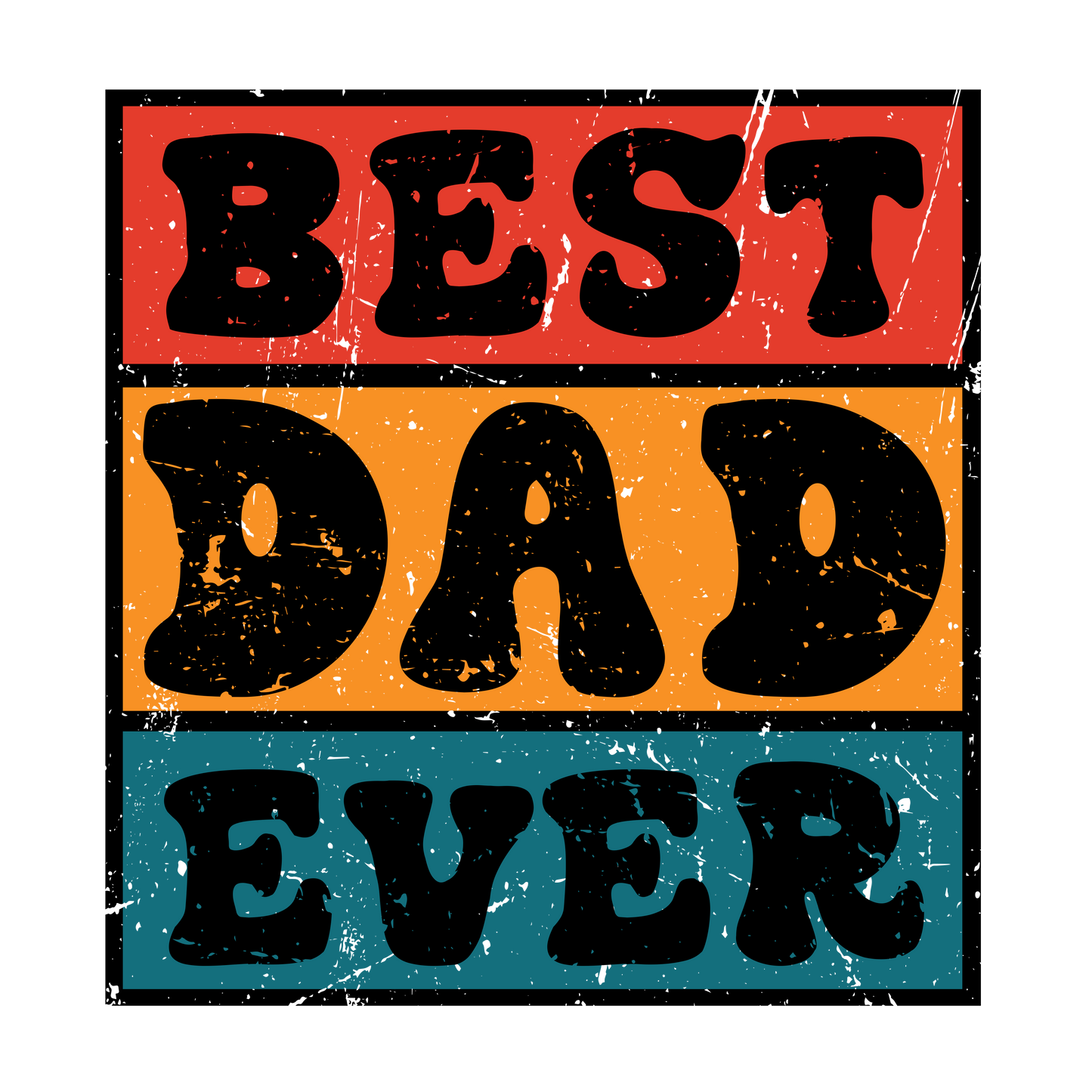 Best Dad Ever 3