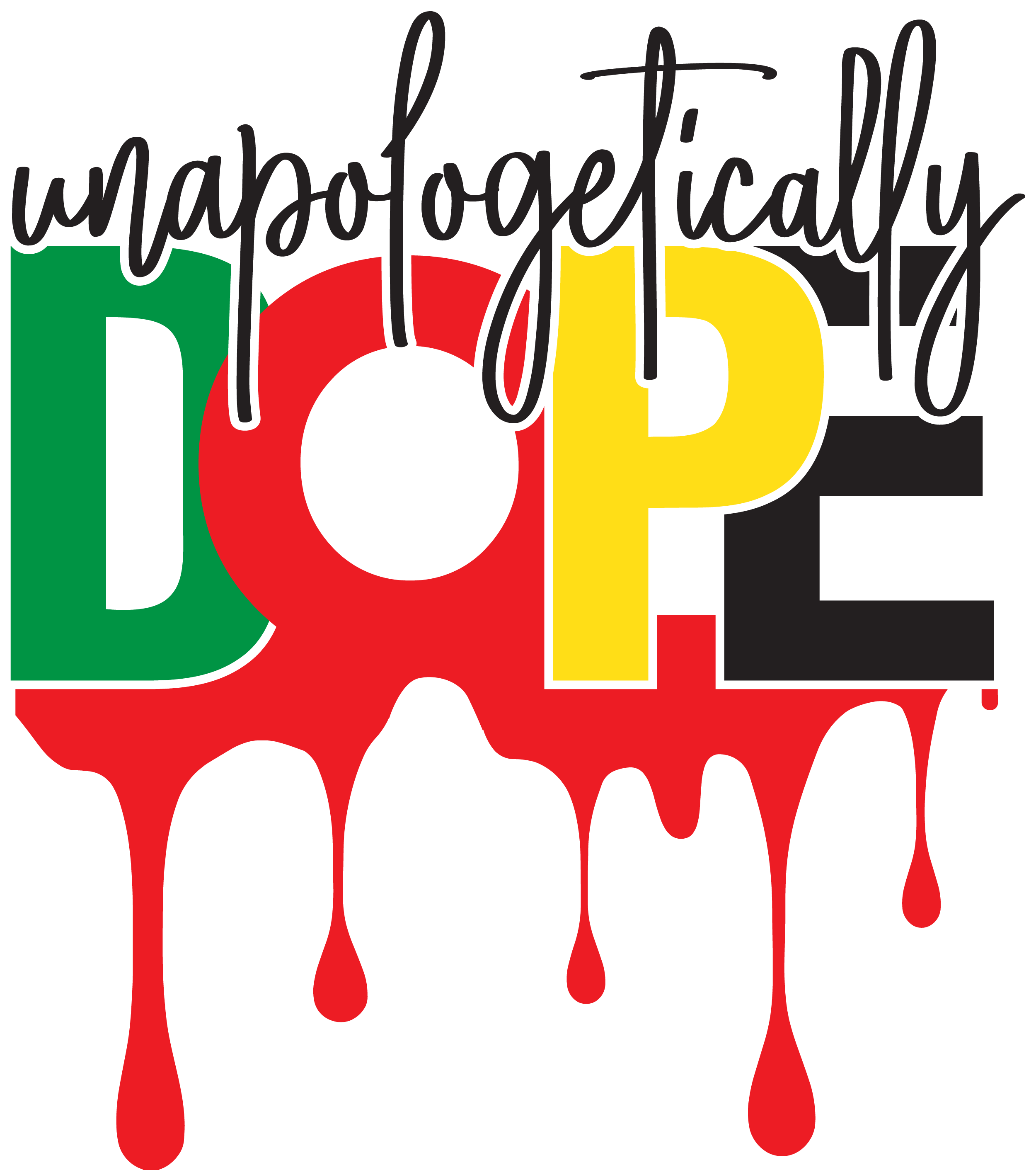 Unapologetically Dope