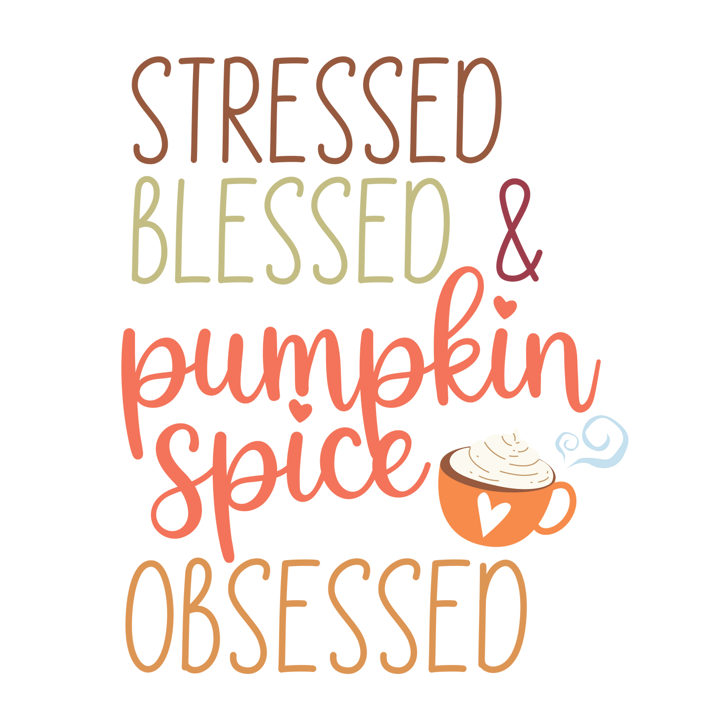 Pumpkin Spice Obsessed