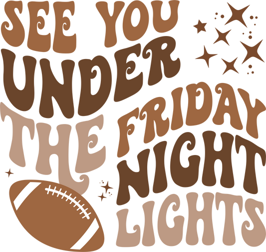See You Under…Lights