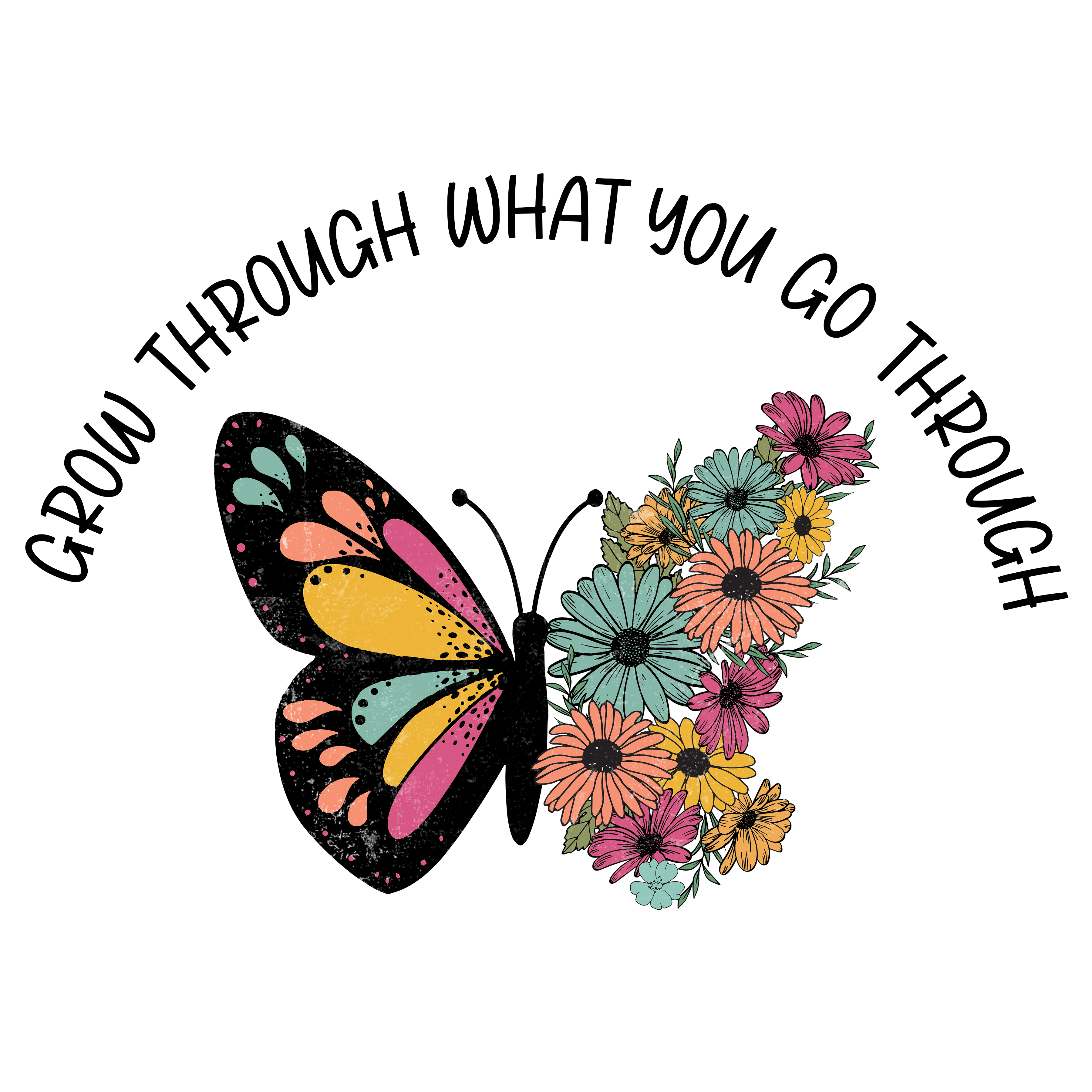 Grow Through What You Go Through
