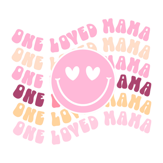 One Loved Mama Stacked