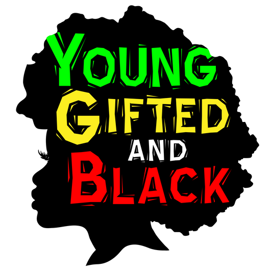 Young Gifted And Black