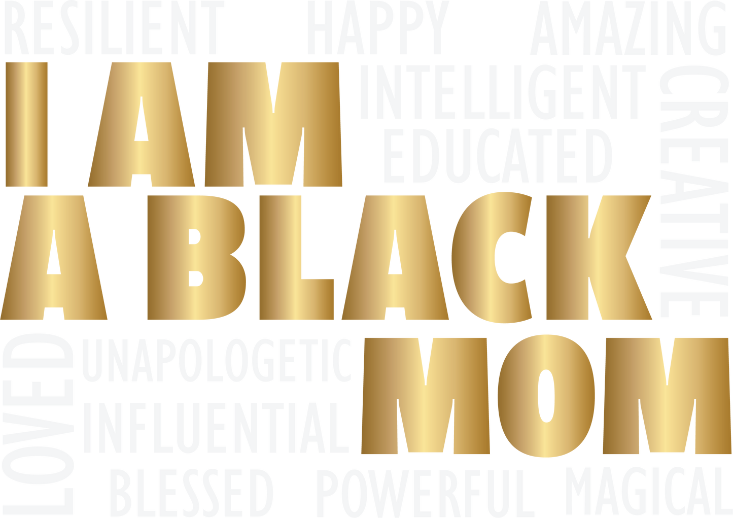 I Am A Black Mom