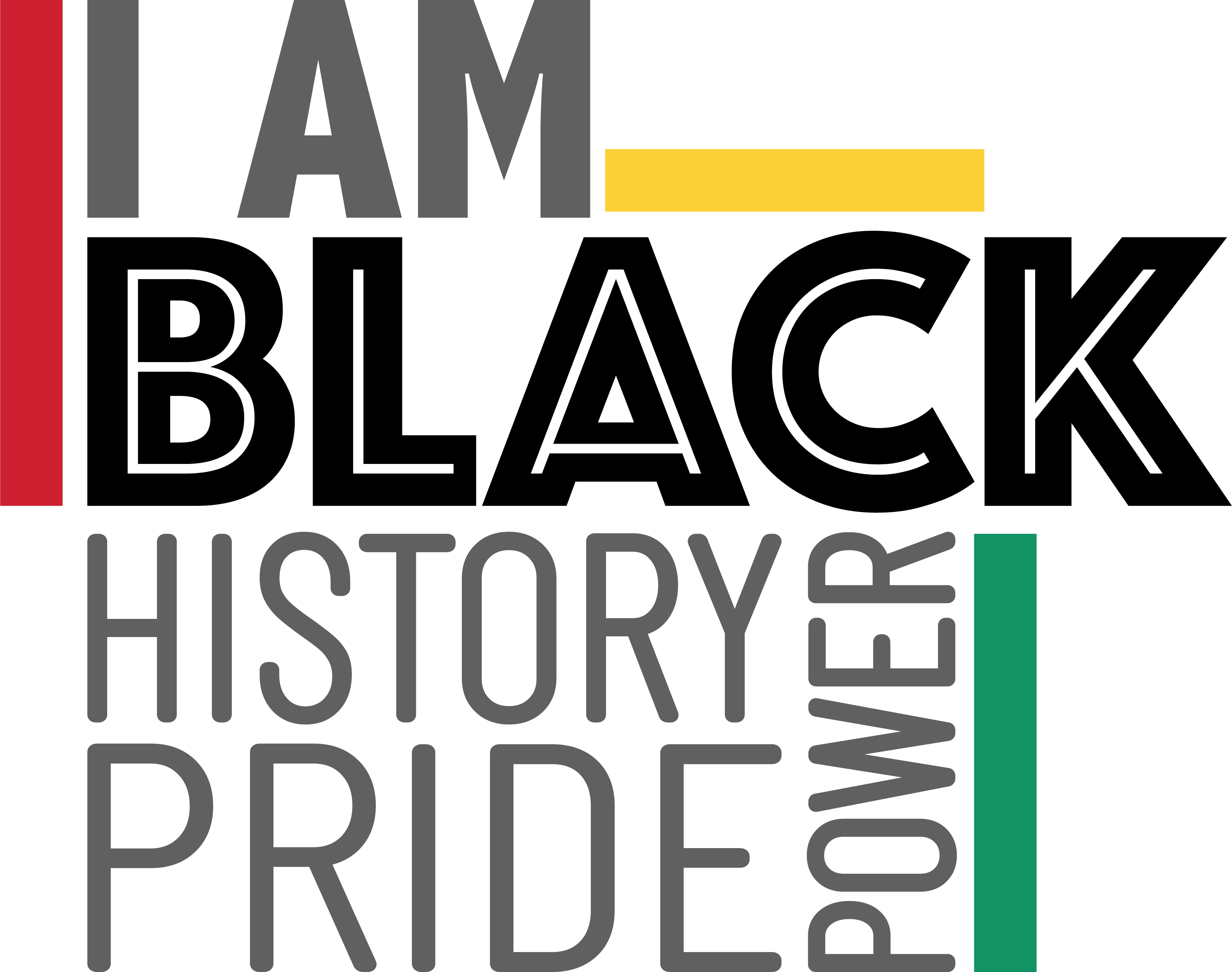 I Am Black History Pride Power