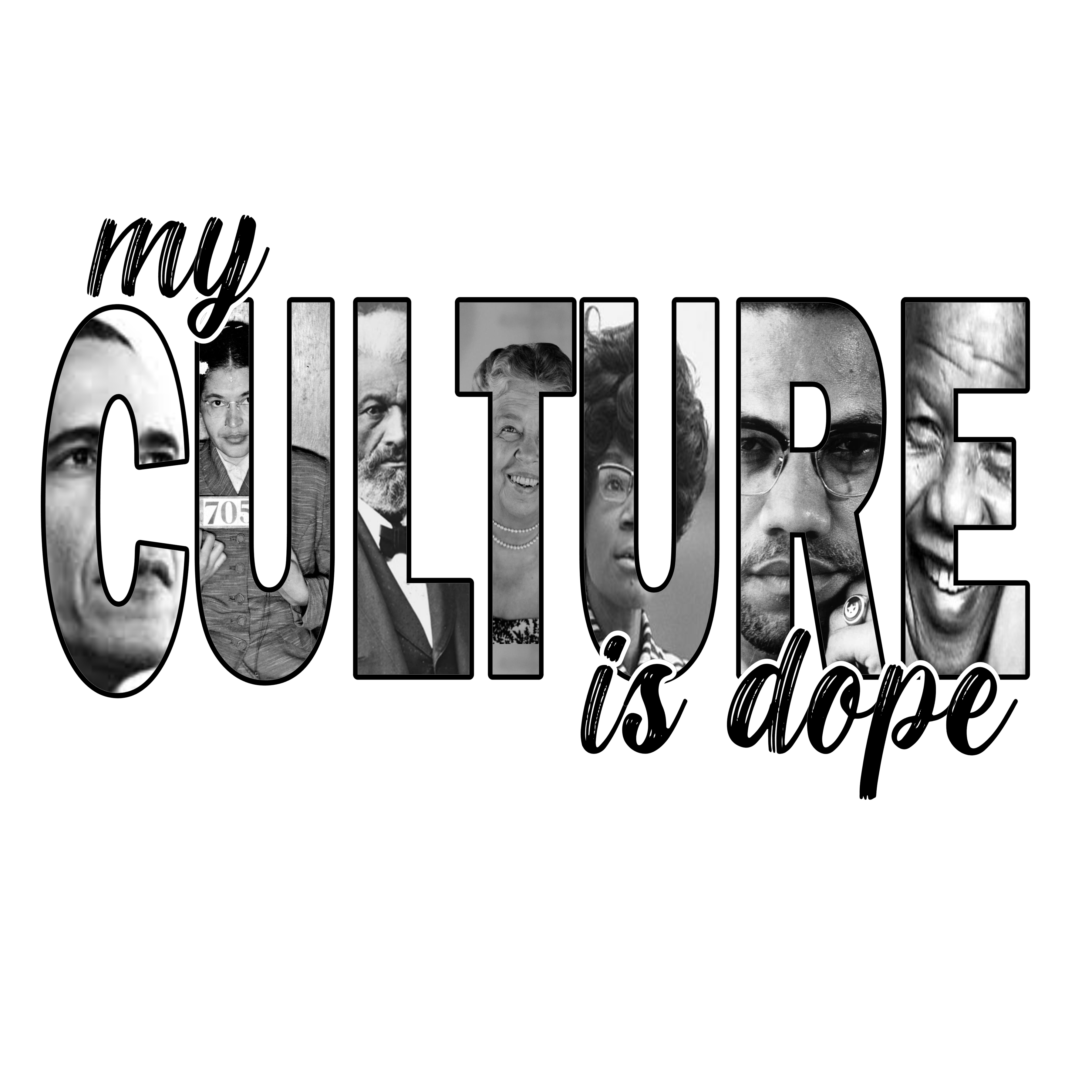 My Culture Is Dope