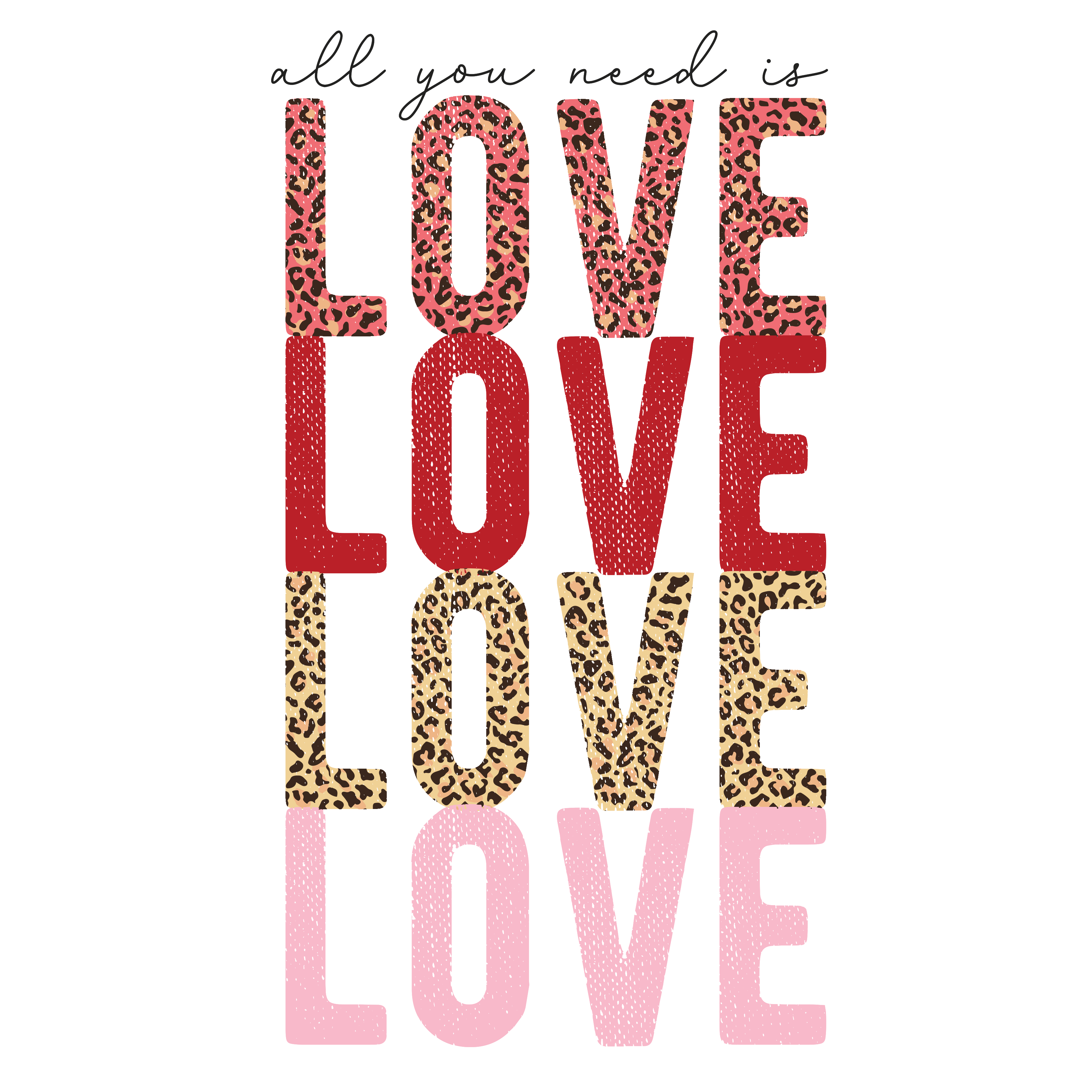 All You Need Is Love